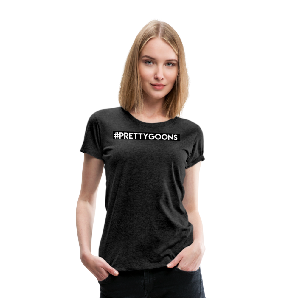 PRETTY GOONS HASHTAG SUP Women’s Premium T-Shirt - charcoal grey